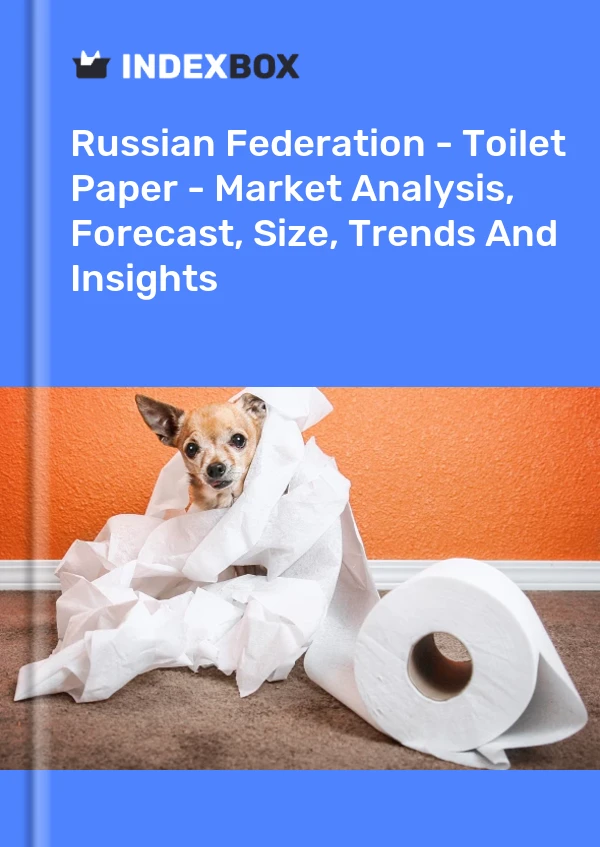 Russian Federation - Toilet Paper - Market Analysis, Forecast, Size, Trends And Insights