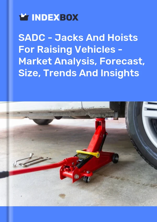 Report SADC - Jacks and Hoists for Raising Vehicles - Market Analysis, Forecast, Size, Trends and Insights for 499$