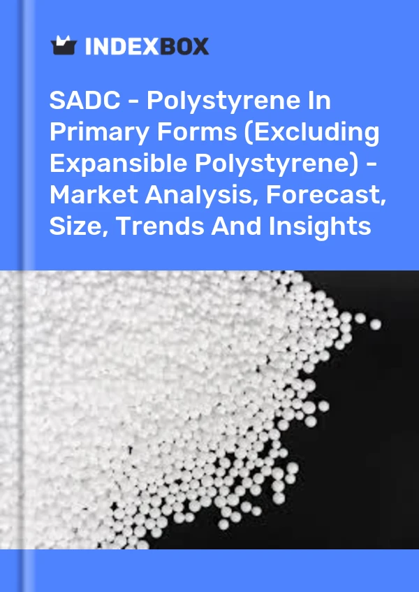 Report SADC - Polystyrene in Primary Forms (Excluding Expansible Polystyrene) - Market Analysis, Forecast, Size, Trends and Insights for 499$