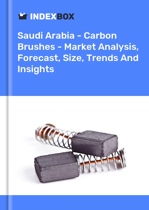 Saudi Arabia - Carbon Brushes - Market Analysis, Forecast, Size, Trends And Insights