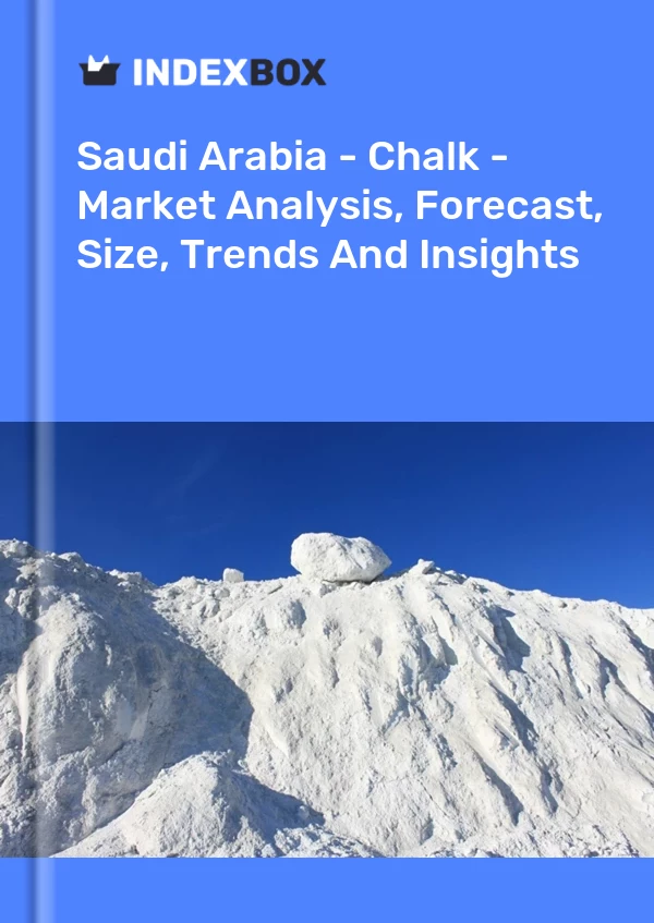Saudi Arabia - Chalk - Market Analysis, Forecast, Size, Trends And Insights