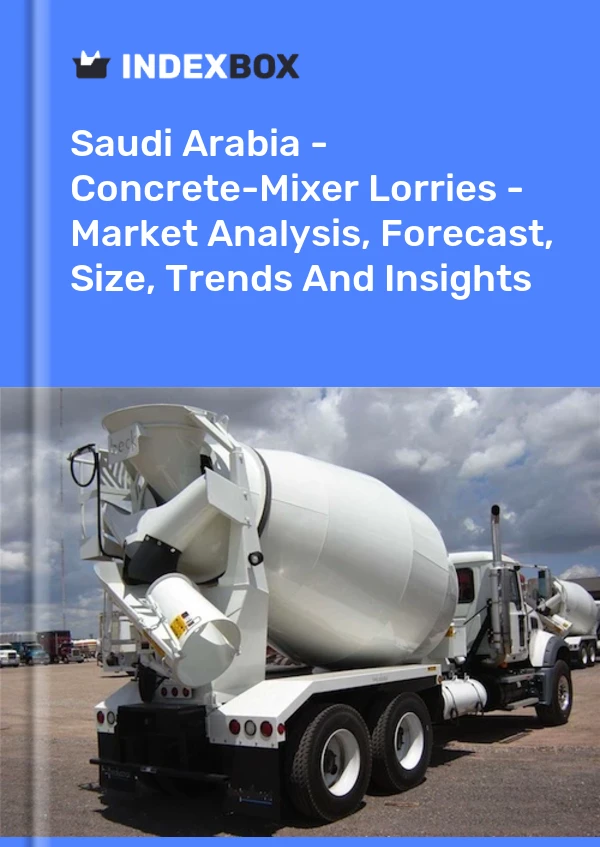 Report Saudi Arabia - Concrete-Mixer Lorries - Market Analysis, Forecast, Size, Trends and Insights for 499$