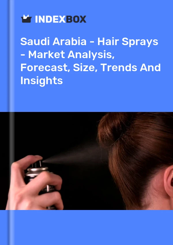 Saudi Arabia - Hair Sprays - Market Analysis, Forecast, Size, Trends And Insights