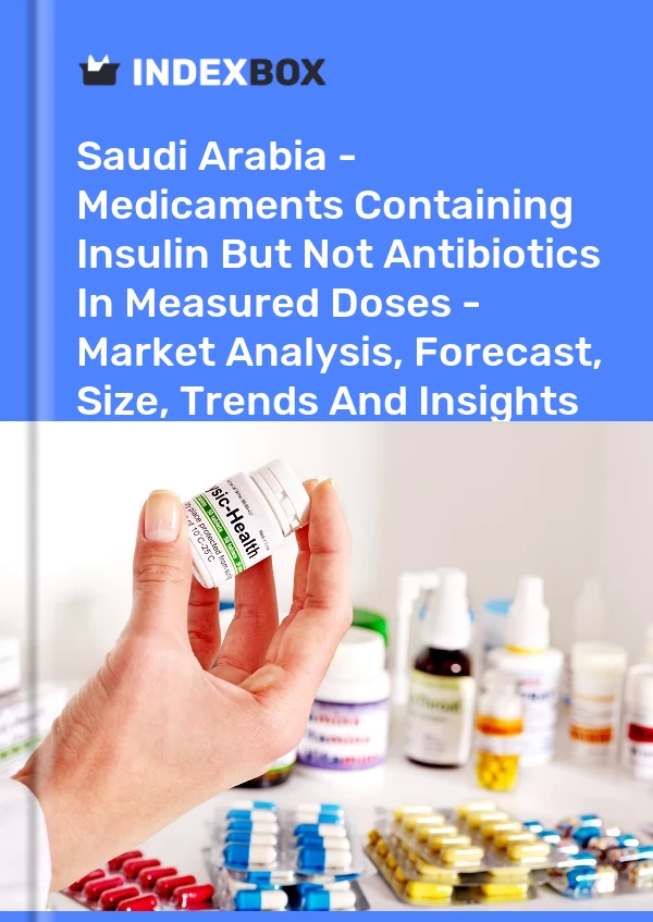 Report Saudi Arabia - Medicaments Containing Insulin But not Antibiotics in Measured Doses - Market Analysis, Forecast, Size, Trends and Insights for 499$