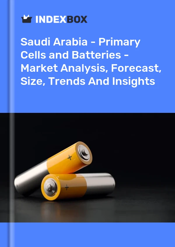 Saudi Arabia - Primary Cells and Batteries - Market Analysis, Forecast, Size, Trends And Insights