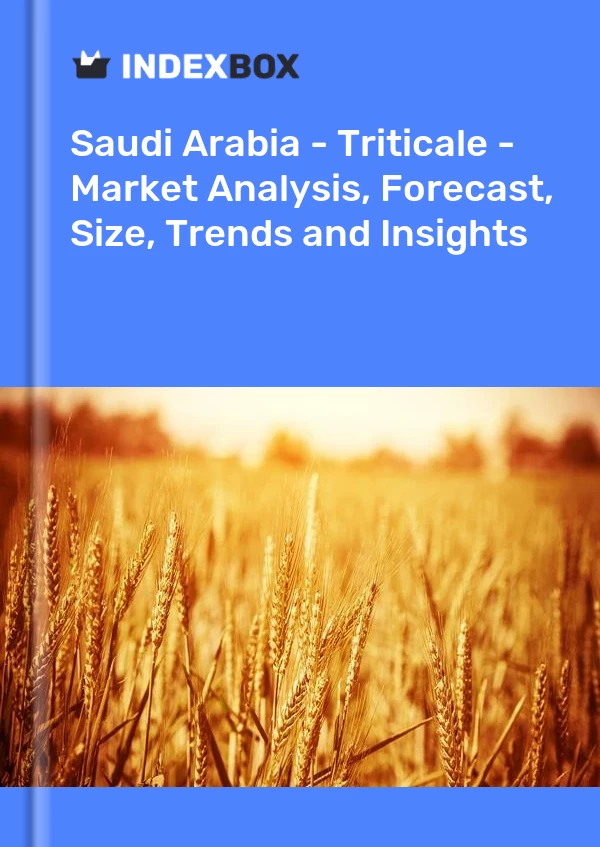 Report Saudi Arabia - Triticale - Market Analysis, Forecast, Size, Trends and Insights for 499$