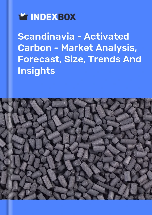 Report Scandinavia - Activated Carbon - Market Analysis, Forecast, Size, Trends and Insights for 499$