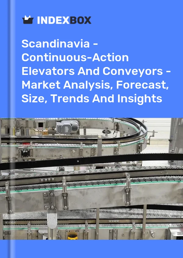 Report Scandinavia - Continuous-Action Elevators and Conveyors - Market Analysis, Forecast, Size, Trends and Insights for 499$
