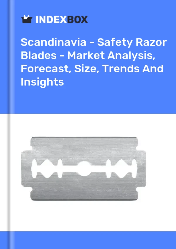 Report Scandinavia - Safety Razor Blades - Market Analysis, Forecast, Size, Trends and Insights for 499$