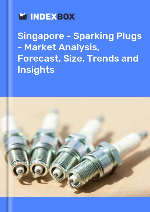 Singapore - Sparking Plugs - Market Analysis, Forecast, Size, Trends and Insights