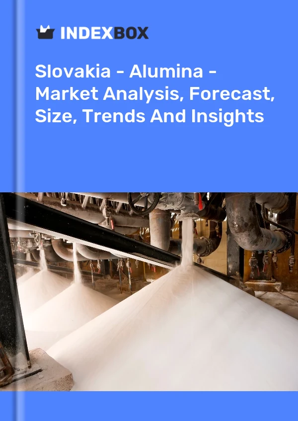 Report Slovakia - Alumina - Market Analysis, Forecast, Size, Trends and Insights for 499$