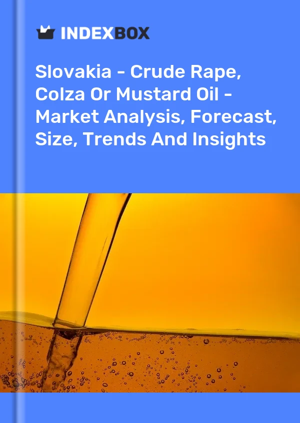 Report Slovakia - Crude Rape, Colza or Mustard Oil - Market Analysis, Forecast, Size, Trends and Insights for 499$