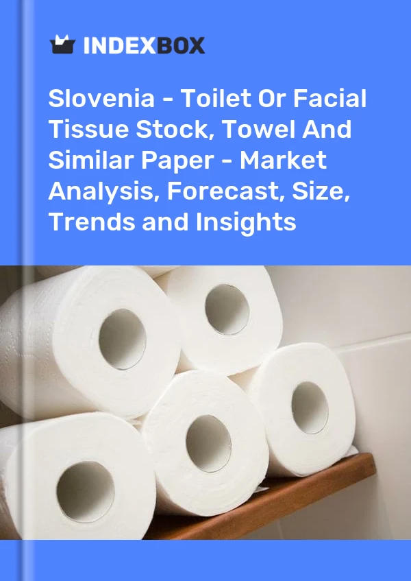 Report Slovenia - Toilet or Facial Tissue Stock, Towel and Similar Paper - Market Analysis, Forecast, Size, Trends and Insights for 499$