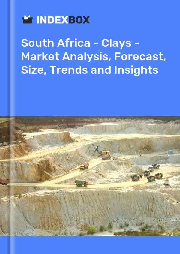 Report South Africa - Clays - Market Analysis, Forecast, Size, Trends and Insights for 499$