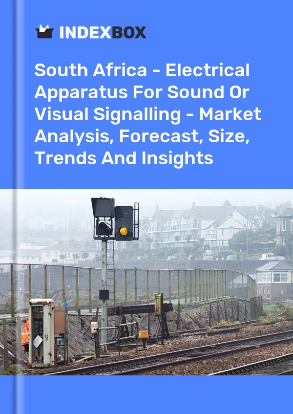 South Africa - Electrical Apparatus For Sound Or Visual Signalling - Market Analysis, Forecast, Size, Trends And Insights
