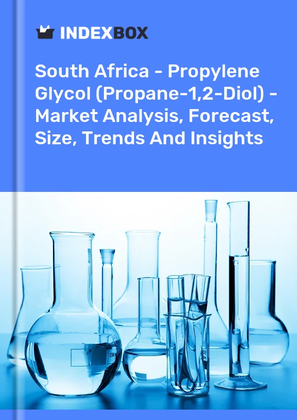 South Africa - Propylene Glycol (Propane-1,2-Diol) - Market Analysis, Forecast, Size, Trends And Insights