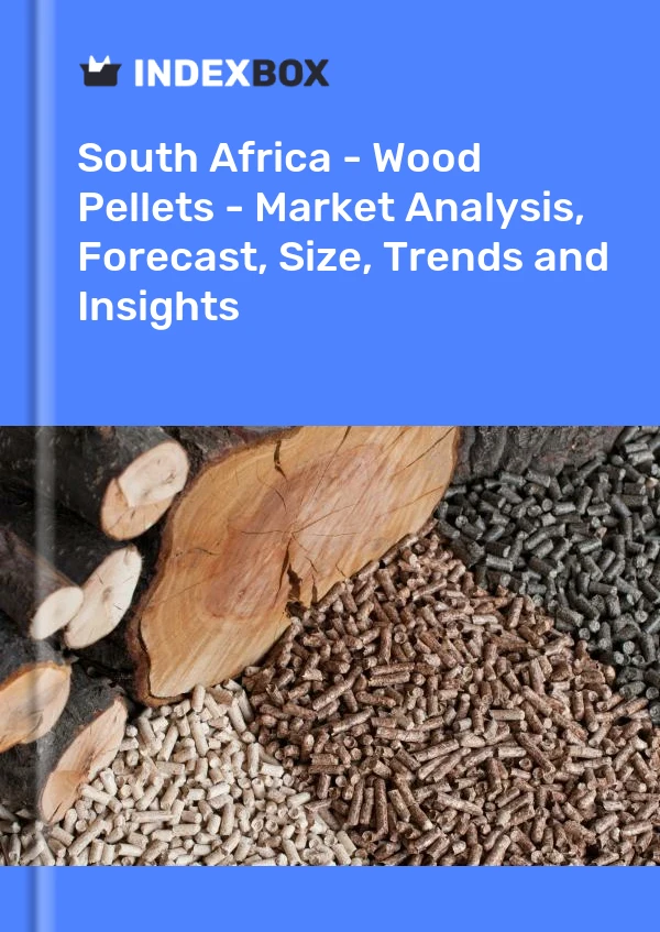 Report South Africa - Wood Pellets - Market Analysis, Forecast, Size, Trends and Insights for 499$