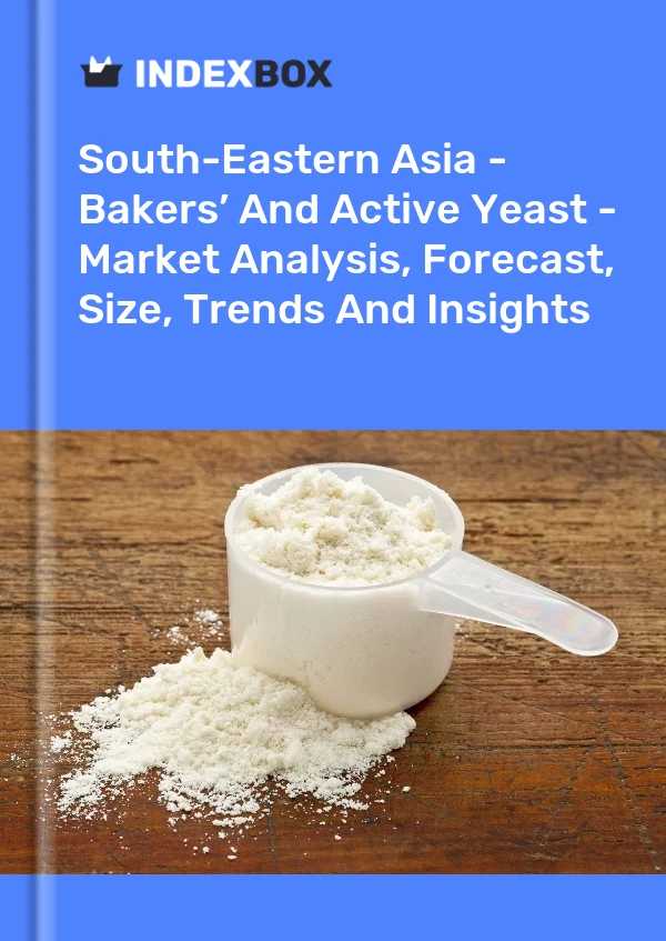 Report South-Eastern Asia - Bakers’ and Active Yeast - Market Analysis, Forecast, Size, Trends and Insights for 499$