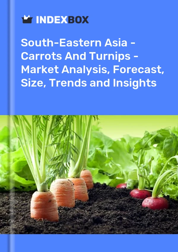 Report South-Eastern Asia - Carrots and Turnips - Market Analysis, Forecast, Size, Trends and Insights for 499$