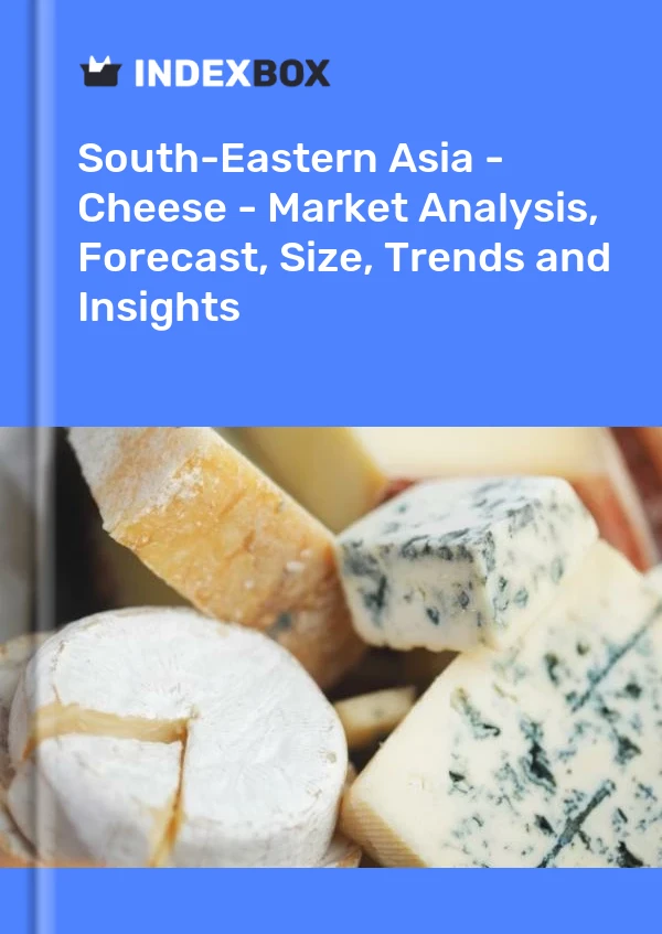 Report South-Eastern Asia - Cheese - Market Analysis, Forecast, Size, Trends and Insights for 499$