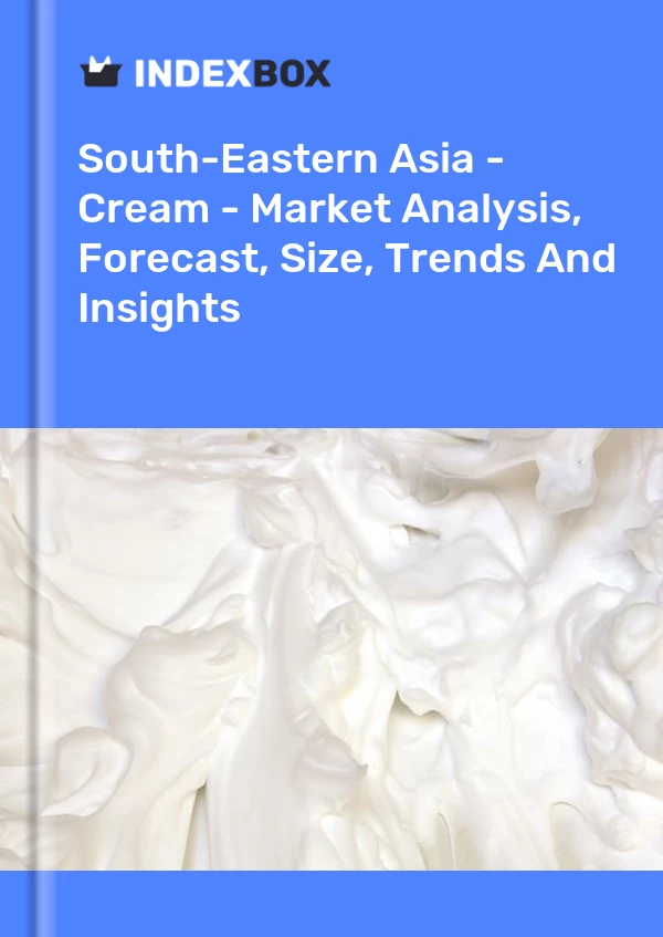 Report South-Eastern Asia - Cream - Market Analysis, Forecast, Size, Trends and Insights for 499$