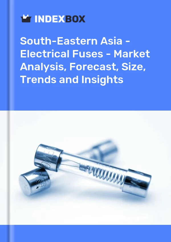 Report South-Eastern Asia - Electrical Fuses - Market Analysis, Forecast, Size, Trends and Insights for 499$