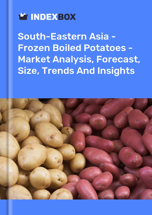 Report South-Eastern Asia - Frozen Boiled Potatoes - Market Analysis, Forecast, Size, Trends and Insights for 499$