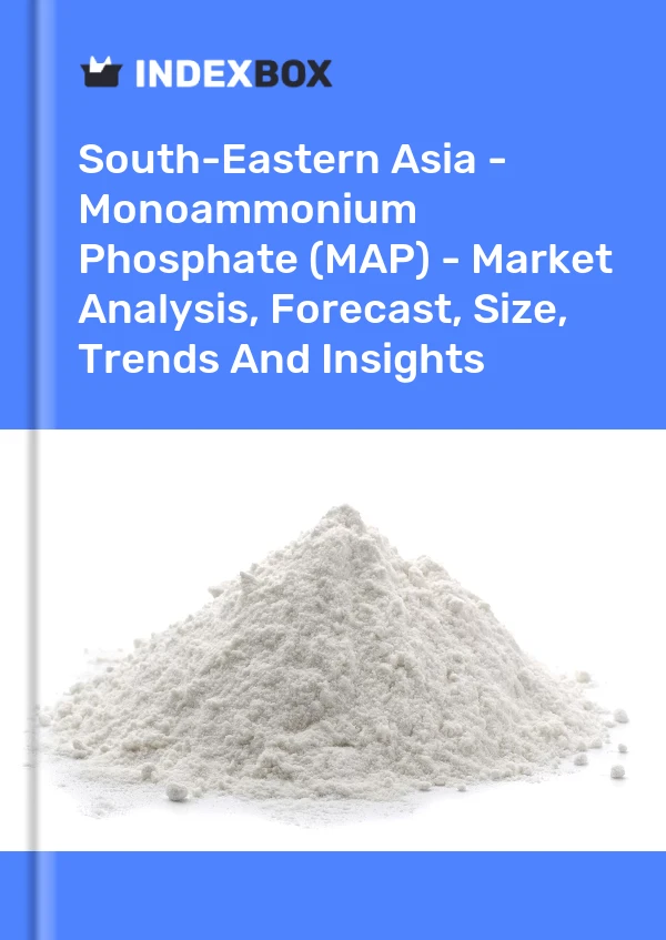 Report South-Eastern Asia - Monoammonium Phosphate (MAP) - Market Analysis, Forecast, Size, Trends and Insights for 499$