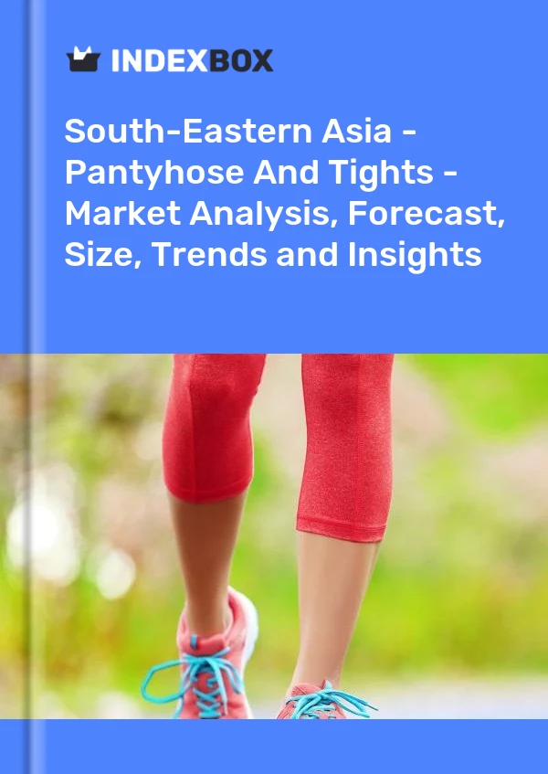 Report South-Eastern Asia - Pantyhose and Tights - Market Analysis, Forecast, Size, Trends and Insights for 499$