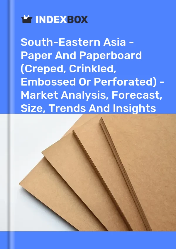 Report South-Eastern Asia - Paper and Paperboard (Creped, Crinkled, Embossed or Perforated) - Market Analysis, Forecast, Size, Trends and Insights for 499$