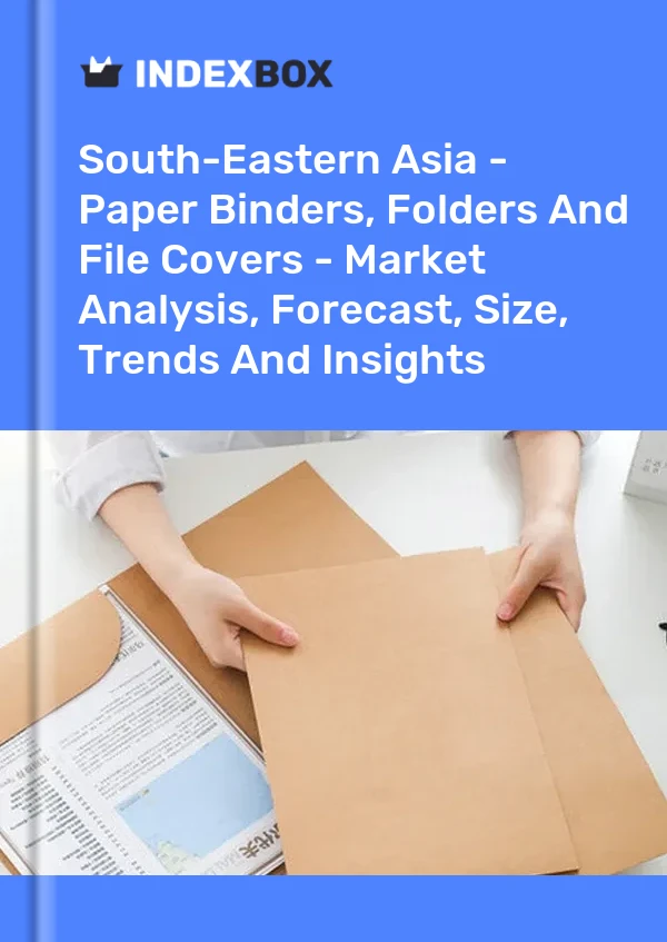 Report South-Eastern Asia - Paper Binders, Folders and File Covers - Market Analysis, Forecast, Size, Trends and Insights for 499$
