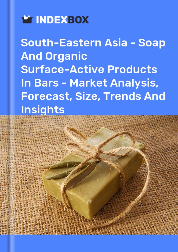 Report South-Eastern Asia - Soap and Organic Surface-Active Products in Bars - Market Analysis, Forecast, Size, Trends and Insights for 499$