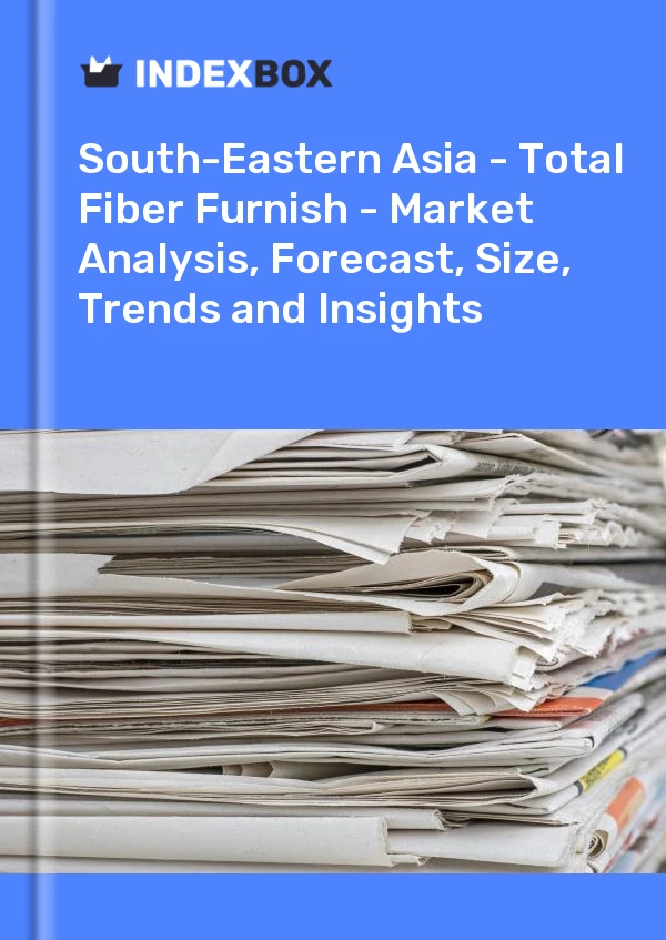 Report South-Eastern Asia - Total Fiber Furnish - Market Analysis, Forecast, Size, Trends and Insights for 499$