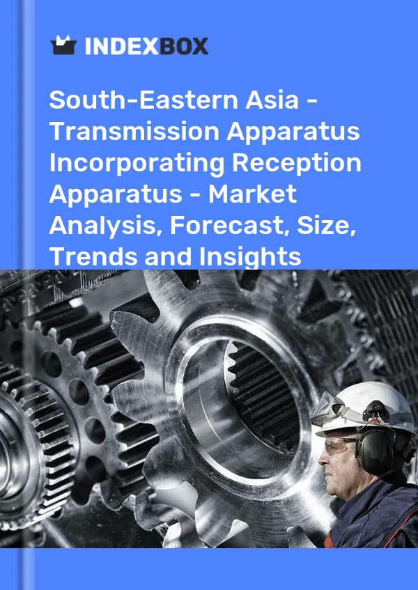 Report South-Eastern Asia - Transmission Apparatus Incorporating Reception Apparatus - Market Analysis, Forecast, Size, Trends and Insights for 499$