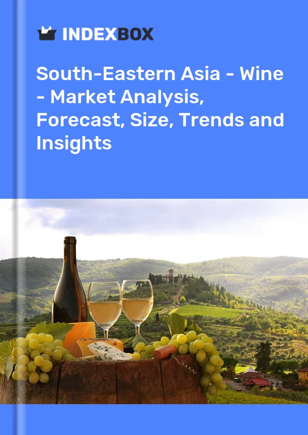 Report South-Eastern Asia - Wine - Market Analysis, Forecast, Size, Trends and Insights for 499$