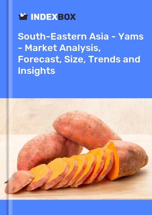 Report South-Eastern Asia - Yams - Market Analysis, Forecast, Size, Trends and Insights for 499$