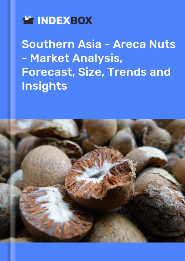 Report Southern Asia - Areca Nuts - Market Analysis, Forecast, Size, Trends and Insights for 499$