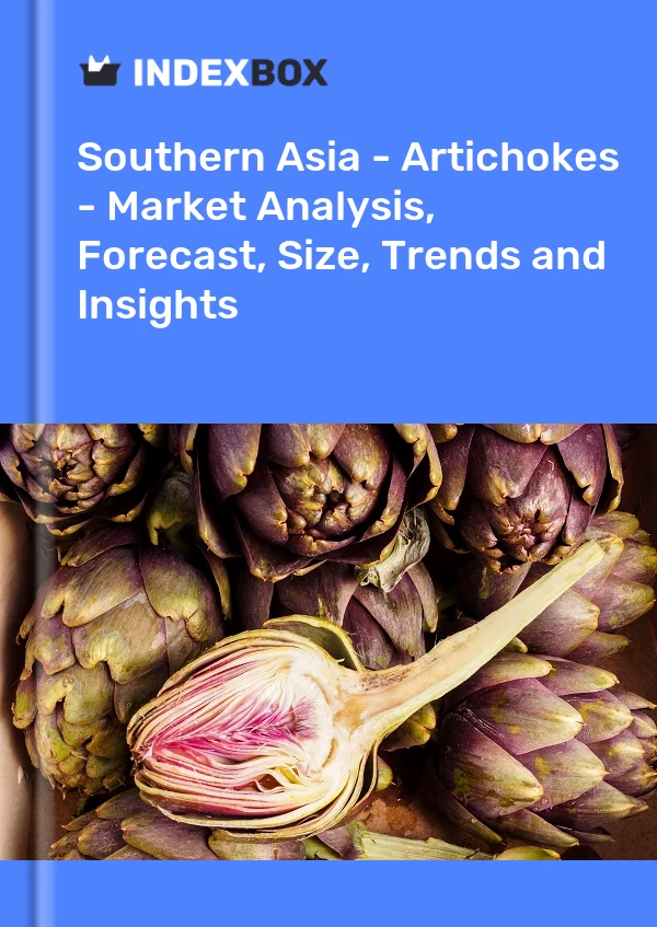 Report Southern Asia - Artichokes - Market Analysis, Forecast, Size, Trends and Insights for 499$
