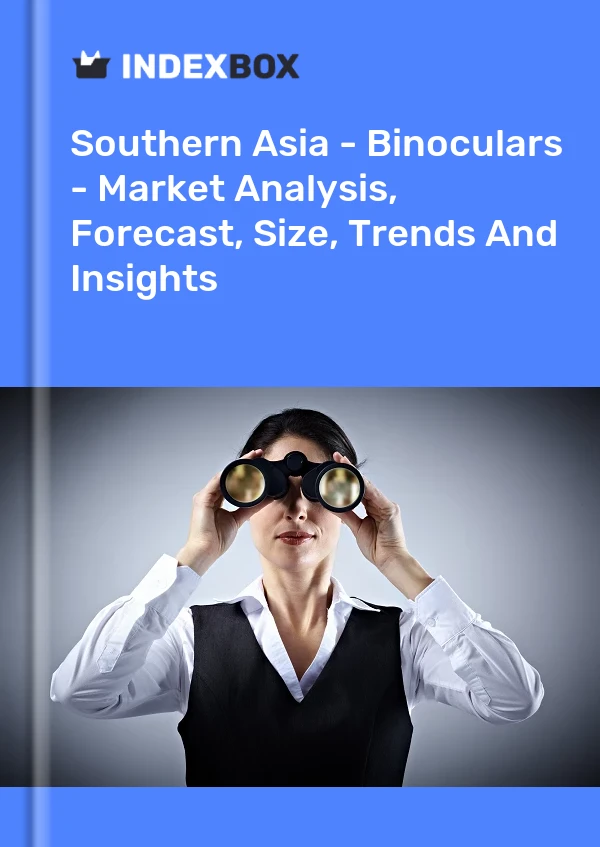 Report Southern Asia - Binoculars - Market Analysis, Forecast, Size, Trends and Insights for 499$