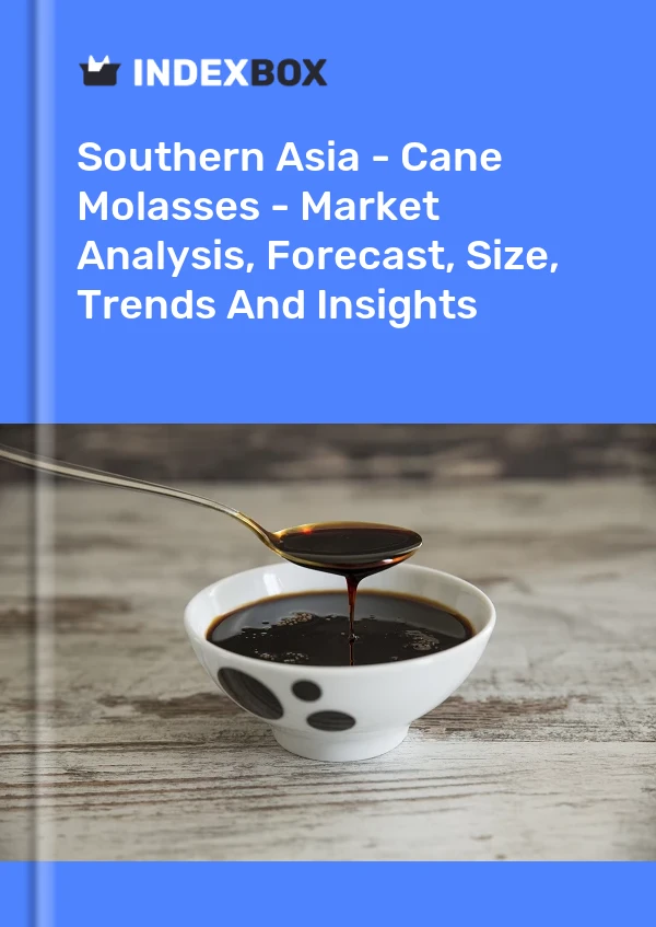 Report Southern Asia - Cane Molasses - Market Analysis, Forecast, Size, Trends and Insights for 499$