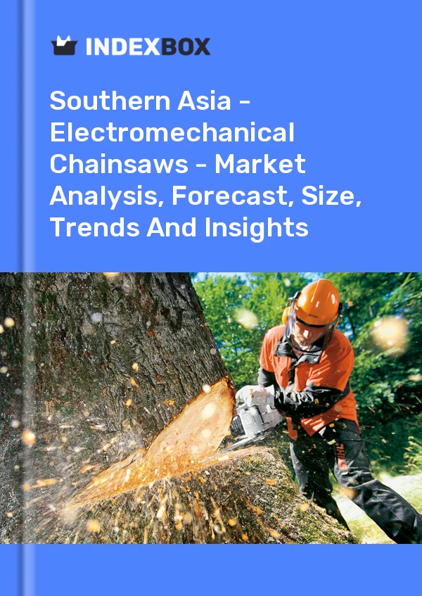 Report Southern Asia - Electromechanical Chainsaws - Market Analysis, Forecast, Size, Trends and Insights for 499$