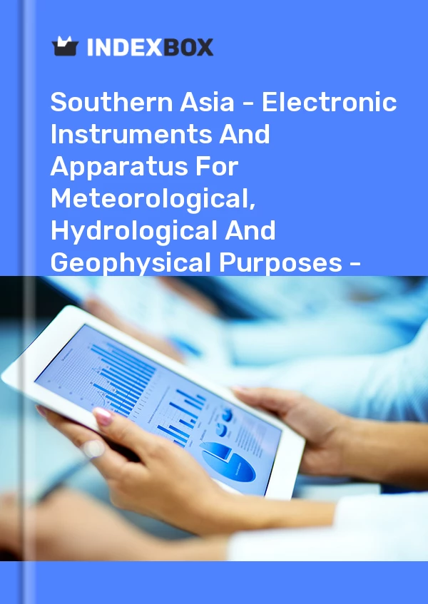 Report Southern Asia - Electronic Instruments and Apparatus for Meteorological, Hydrological and Geophysical Purposes - Market Analysis, Forecast, Size, Trends and Insights for 499$