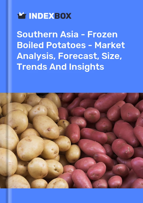 Report Southern Asia - Frozen Boiled Potatoes - Market Analysis, Forecast, Size, Trends and Insights for 499$