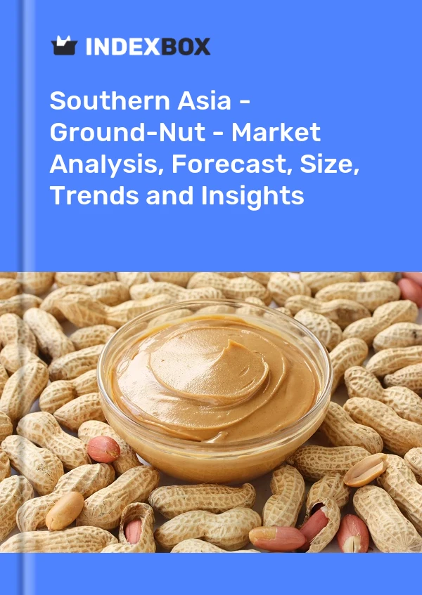 Report Southern Asia - Ground-Nut - Market Analysis, Forecast, Size, Trends and Insights for 499$