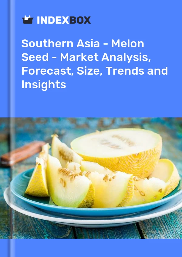 Report Southern Asia - Melon Seed - Market Analysis, Forecast, Size, Trends and Insights for 499$