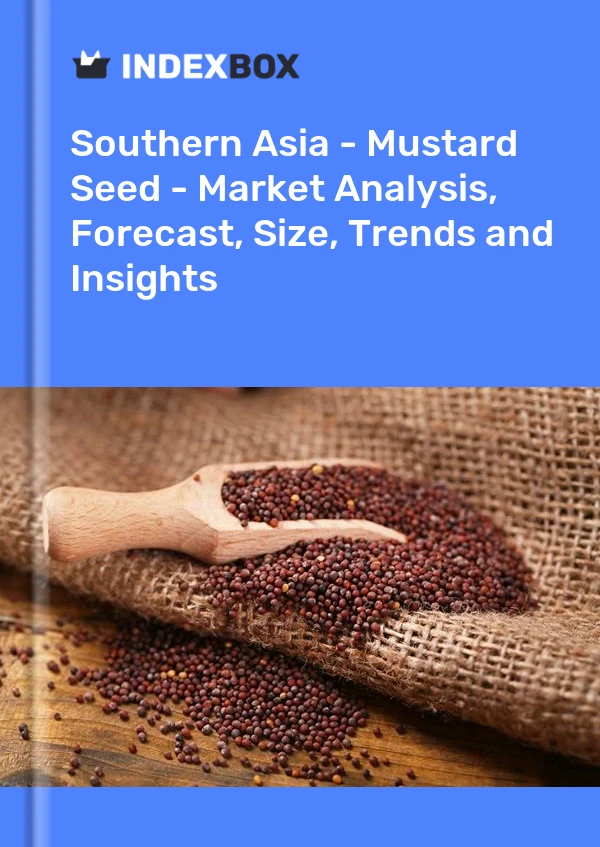 Report Southern Asia - Mustard Seed - Market Analysis, Forecast, Size, Trends and Insights for 499$