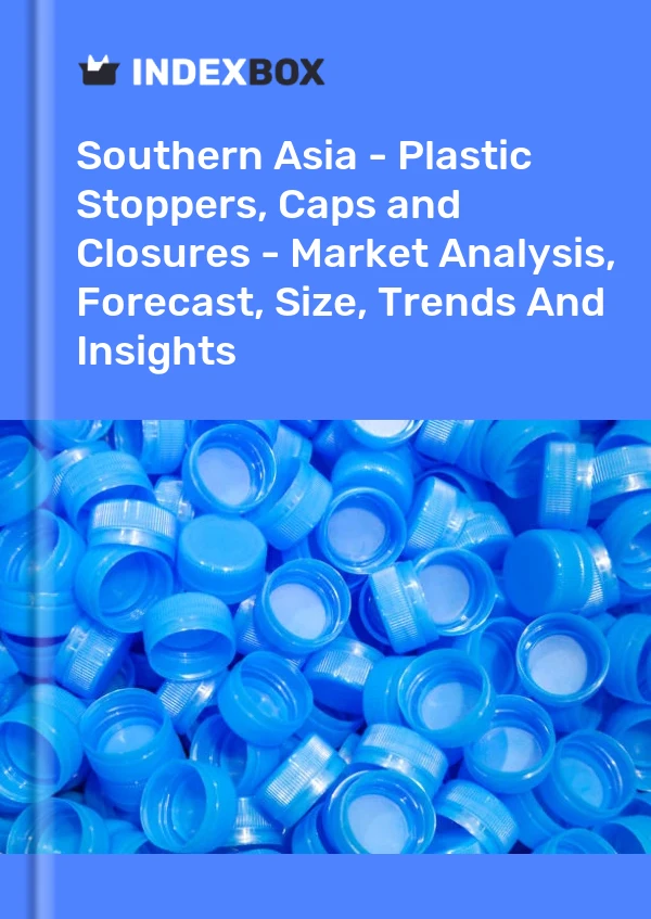 Report Southern Asia - Plastic Stoppers, Caps and Closures - Market Analysis, Forecast, Size, Trends and Insights for 499$