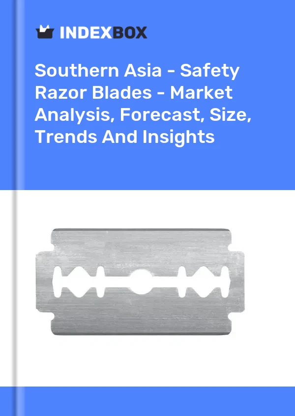 Report Southern Asia - Safety Razor Blades - Market Analysis, Forecast, Size, Trends and Insights for 499$