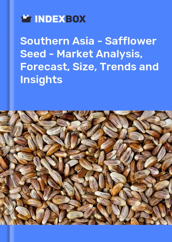 Report Southern Asia - Safflower Seed - Market Analysis, Forecast, Size, Trends and Insights for 499$