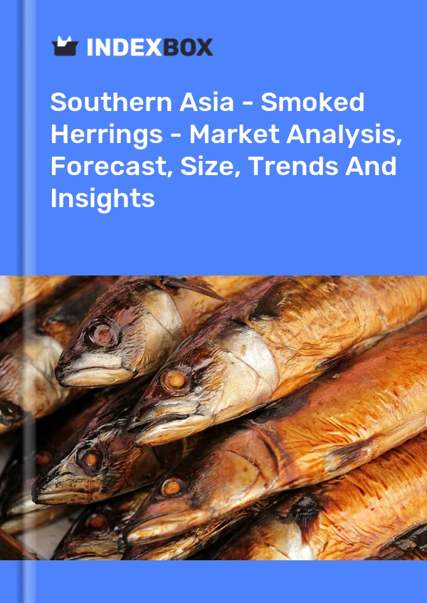 Report Southern Asia - Smoked Herrings - Market Analysis, Forecast, Size, Trends and Insights for 499$